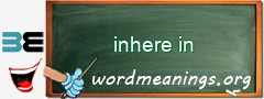 WordMeaning blackboard for inhere in